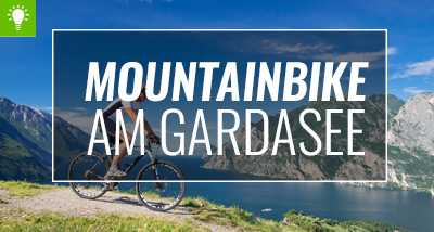 Mountainbike am Gardasee